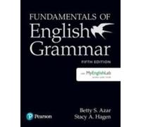 Fundamentals of English Grammar Student Book with MyLab English, 5e