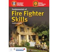 Fundamentals of Fire Fighter Skills