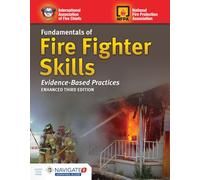 Fundamentals of Fire Fighter Skills Evidence-Based Practices