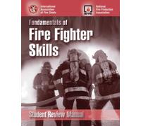 Fundamentals of Fire Fighter Skills Student Review Manual: .