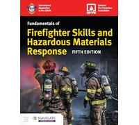 Fundamentals of Firefighter Skills and Hazardous Materials Response