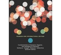 Fundamentals of General, Organic, and Biological Chemistry: Pearson New International Edition