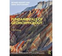Fundamentals of Geomorphology (Routledge Fundamentals of Physical Geography)