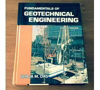 Fundamentals of Geotechnical Engineering