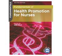 Fundamentals of Health Promotion for Nurses, 2nd Edition