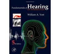 Fundamentals of Hearing: An Introduction: Fifth Edition