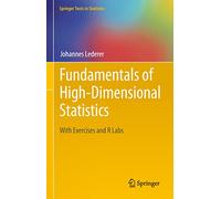 Fundamentals of High-Dimensional Statistics: With Exercises and R Labs (Springer Texts in Statistics)