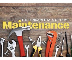 Fundamentals of Home Maintenance: From Repairs to Renovations