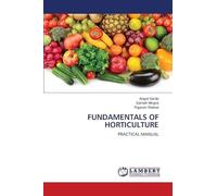 Fundamentals of Horticulture: PRACTICAL MANUAL