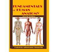 Fundamentals of Human Anatomy 2nd Edition