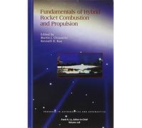 Fundamentals of Hybrid Rocket Combustion and Propulsion: 218 (Progress in Astronautics and Aeronautics)