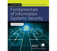 Fundamentals of Information Systems Security (Jones & Bartlett Learning Information Systems Security & Assurance)