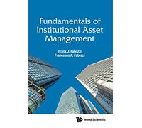 FUNDAMENTALS OF INSTITUTIONAL ASSET MANAGEMENT by FABOZZI, FABOZZI New<-