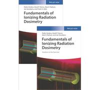 Fundamentals of Ionizing Radiation Dosimetry: Textbook and Solutions