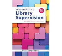 Fundamentals of Library Supervision (Fundamentals Series)