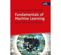 Fundamentals of Machine Learning: Support Vector Machines Made Easy