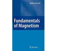 Fundamentals of Magnetism.by Getzlaff New 9783540311508 Fast Free Shipping<|