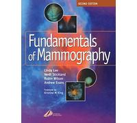 Fundamentals of Mammography, 2e