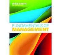 Fundamentals of Management {{ FUNDAMENTALS OF MANAGEMENT }} By Smith, Mike ( AUTHOR) Mar-01-2011