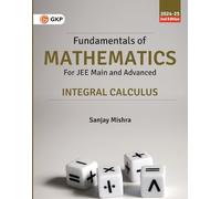 Fundamentals of Mathematics: Integral Calculus