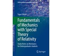 Fundamentals of Mechanics with Special Theory of Relativity : Study Notes on Mechanics for Undergraduate students