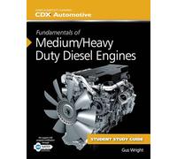 Fundamentals of Medium/Heavy Duty Diesel Engines Student Workbook