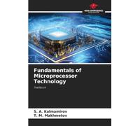 Fundamentals of Microprocessor Technology: Textbook