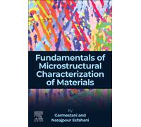 Fundamentals of Microstructural Characterization of Materials