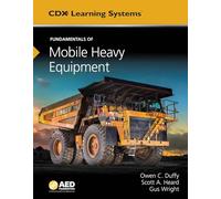 Fundamentals of Mobile Heavy Equipment: AED Foundation Technical Standards (Cdx Learning Systems)