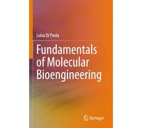 Fundamentals of Molecular Bioengineering