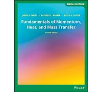 Fundamentals of Momentum, Heat, and Mass Transfer, EMEA Edition