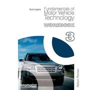 Fundamentals of Motor Vehicle Technology: Workbook 3