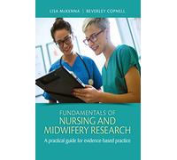Fundamentals of Nursing and Midwifery Research: A practical guide for evidence-based practice