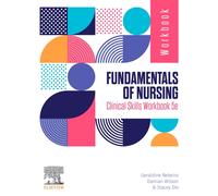 Fundamentals of Nursing Clinical Skills Workbook