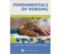 Fundamentals of Nursing: The Art and Science of Nursing Care