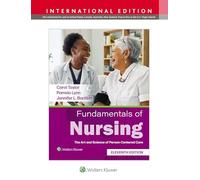 Fundamentals of Nursing: The Art and Science of Person-Centered Care