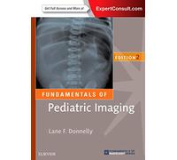 Fundamentals of Pediatric Imaging (Fundamentals of Radiology)