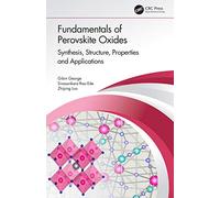 Fundamentals of Perovskite Oxides: Synthesis, Structure, Properties and Applications