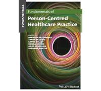 Fundamentals of Person-Centred Healthcare Practice: (Fundamentals)