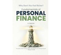Fundamentals of Personal Finance: Mastering the Six Elements of Wealth