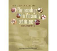 Fundamentals of Pharmacology for Veterinary Technicians