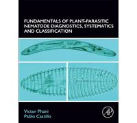 Fundamentals of Plant-Parasitic Nematode Diagnostics, Systematics and Classification