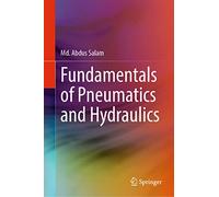 Fundamentals of Pneumatics and Hydraulics