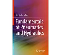 Fundamentals of Pneumatics and Hydraulics