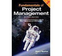 Fundamentals of Project Management 2ed: Planning and Control Techniques