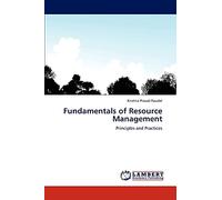 Fundamentals of Resource Management: Principles and Practices