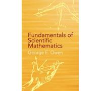 Fundamentals of Scientific Mathematics (Dover Books on Mathematics)