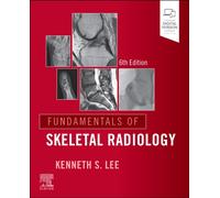 Fundamentals of Skeletal Radiology