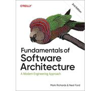 Fundamentals of Software Architecture: A Modern Engineering Approach