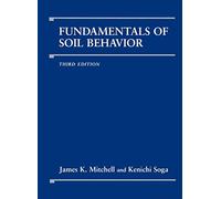Fundamentals of Soil Behavior